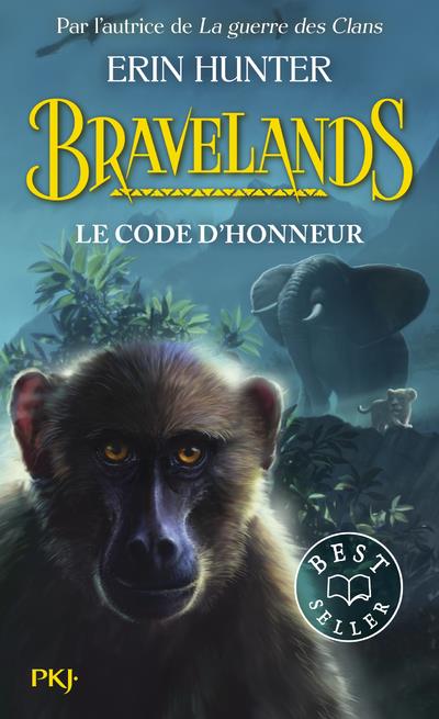 2. BRAVELANDS : LE CODE D'HONNEUR