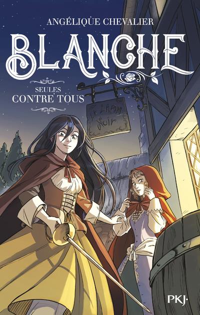 BLANCHE - TOME 04 SEULES CONTRE TOUS