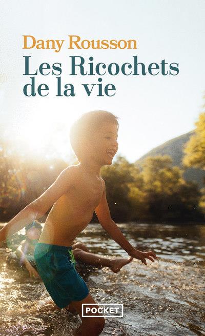 LES RICOCHETS DE LA VIE