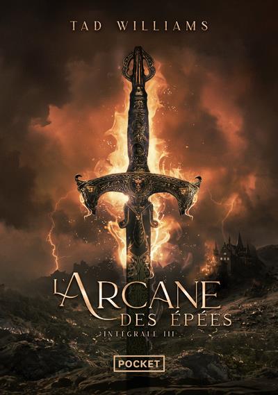 L'ARCANE DES EPEES - INTEGRALE 3
