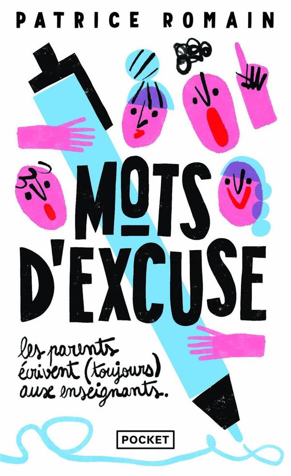 MOTS D'EXCUSE : LES PARENTS ECRIVENT (TOUJOURS) AUX ENSEIGNANTS