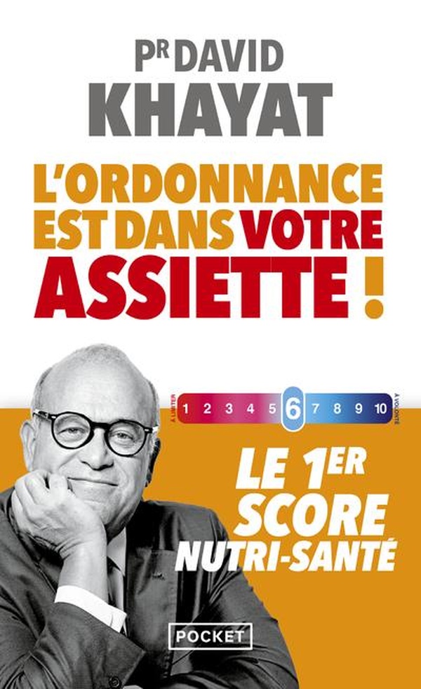 L'ORDONNANCE EST DANS VOTRE ASSIETTE ! - LE 1ER SCORE NUTRI-SANTE