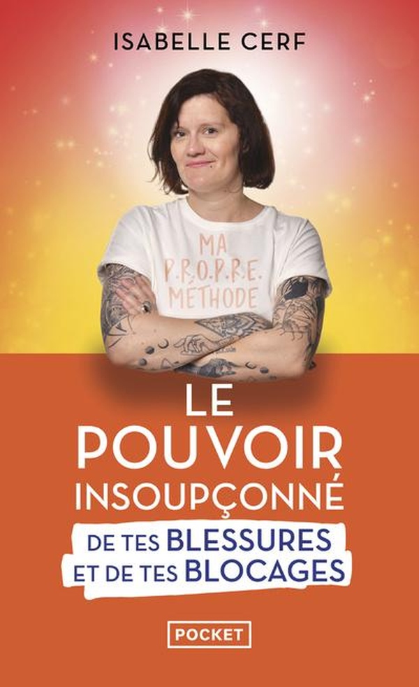 LE POUVOIR INSOUPCONNE DE TES BLESSURES