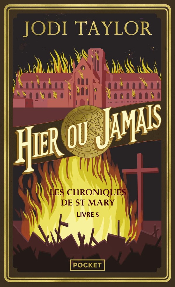 LES CHRONIQUES DE ST MARY - VOLUME 5 - HIER OU JAMAIS