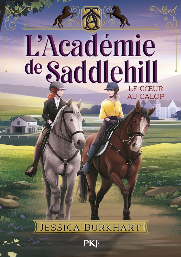 L'ACADEMIE DE SADDLEHILL - TOME 3 : LE COEUR AU GALOP - VOL03