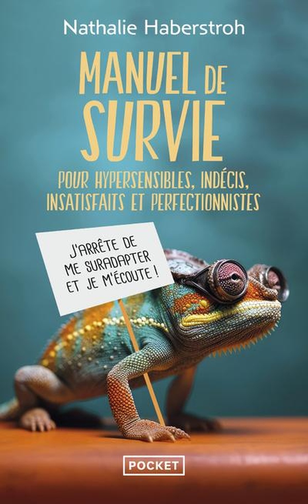 MANUEL DE SURVIE POUR HYPERSENSIBLES