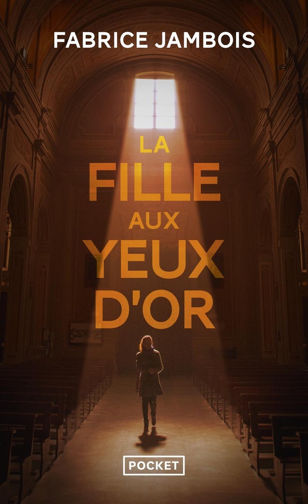 LA FILLE AUX YEUX D'OR