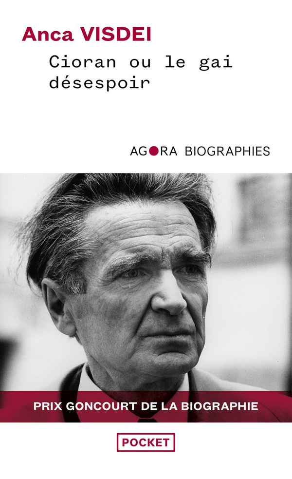 CIORAN OU LE GAI DESESPOIR