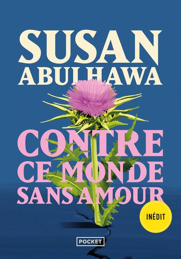 CONTRE CE MONDE SANS AMOUR