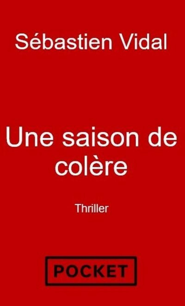 UNE SAISON DE COLERE