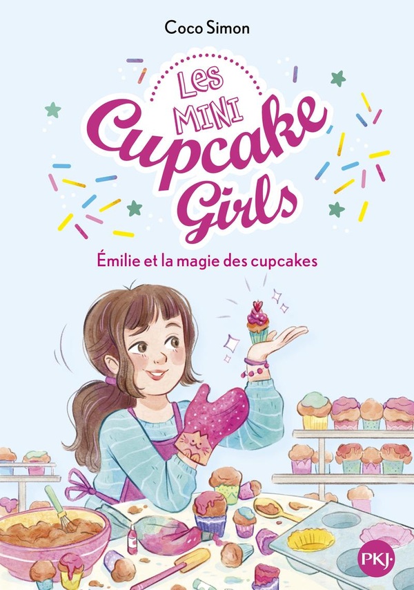 LES MINI CUPCAKE GIRLS - TOME 1 EMILIE ET LA MAGIE DES CUPCAKES - VOL01