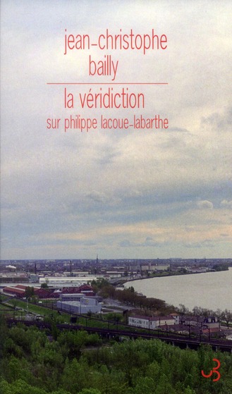 LA VERIDICTION, SUR PHILIPPE LACOUE-LABARTHE