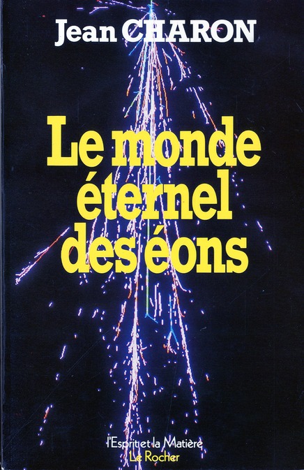 LE MONDE ETERNEL DES EONS