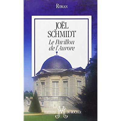 LE PAVILLON DE L'AURORE