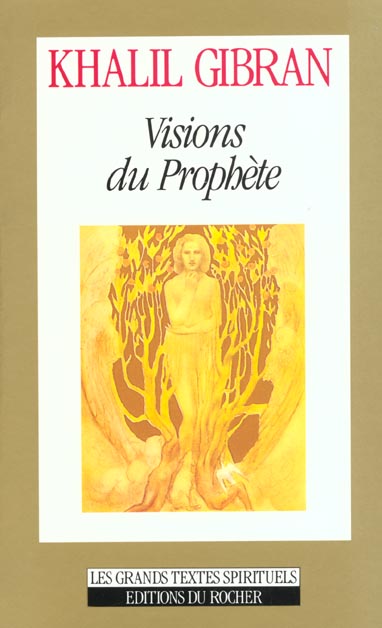 VISIONS DU PROPHETE - ANTHOLOGIE
