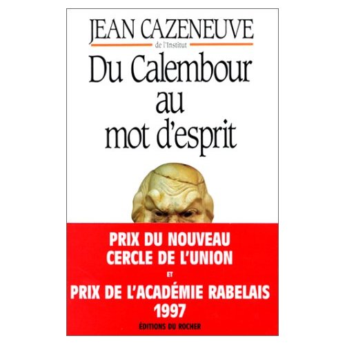 DU CALEMBOUR AU MOT D'ESPRIT