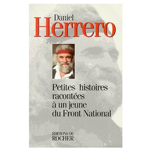 PETITES HISTOIRES RACONTEES A UN JEUNE DU FRONT NATIONAL