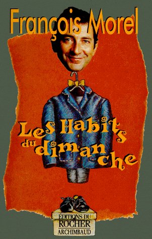 LES HABITS DU DIMANCHE