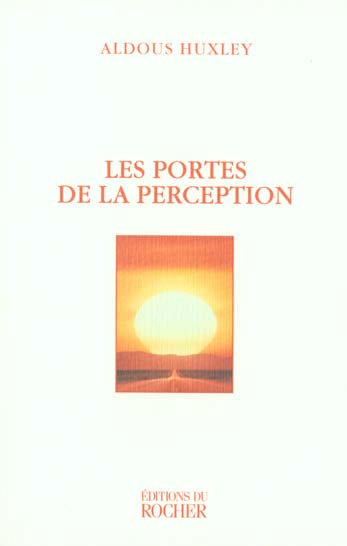 LES PORTES DE LA PERCEPTION