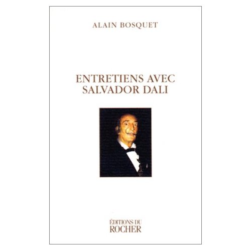 ENTRETIENS AVEC SALVADOR DALI