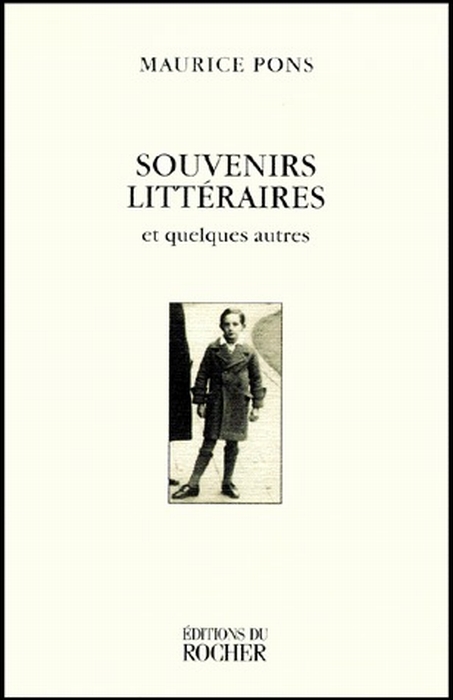 SOUVENIRS LITTERAIRES... - ET QUELQUES AUTRES