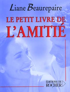 LE PETIT LIVRE DE L'AMITIE