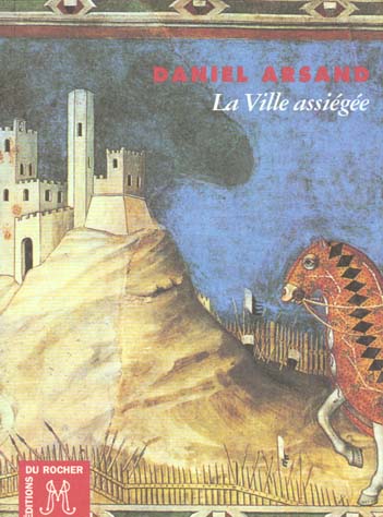 LA VILLE ASSIEGEE