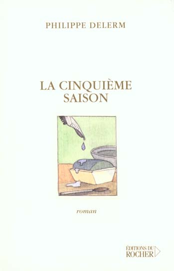 LA CINQUIEME SAISON