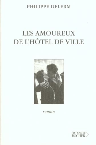 LES AMOUREUX DE L'HOTEL DE VILLE