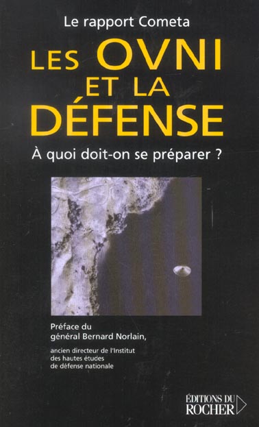 LES OVNI ET LA DEFENSE - A QUOI DOIT-ON SE PREPARER ?