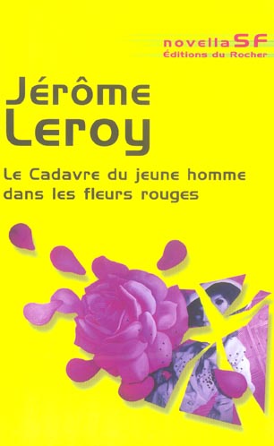 LE CADAVRE DU JEUNE HOMME DANS LES FLEURS ROUGES