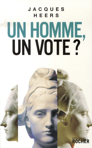 UN HOMME, UN VOTE?