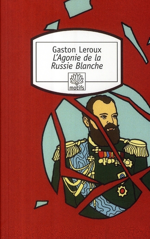 L'AGONIE DE LA RUSSIE BLANCHE