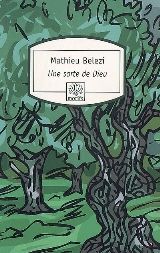 UNE SORTE DE DIEU