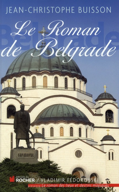 LE ROMAN DE BELGRADE