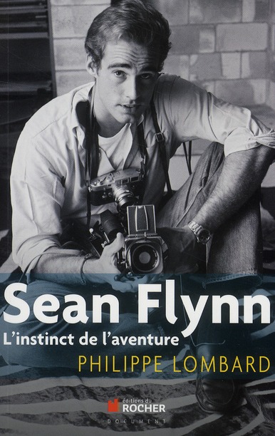 SEAN FLYNN - L'INSTINCT DE L'AVENTURE