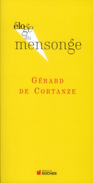 ELOGE DU MENSONGE