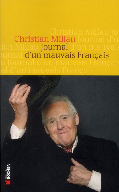 JOURNAL D'UN MAUVAIS FRANCAIS - 1ER SEPTEMBRE 2011 - 1ER AVRIL 2012