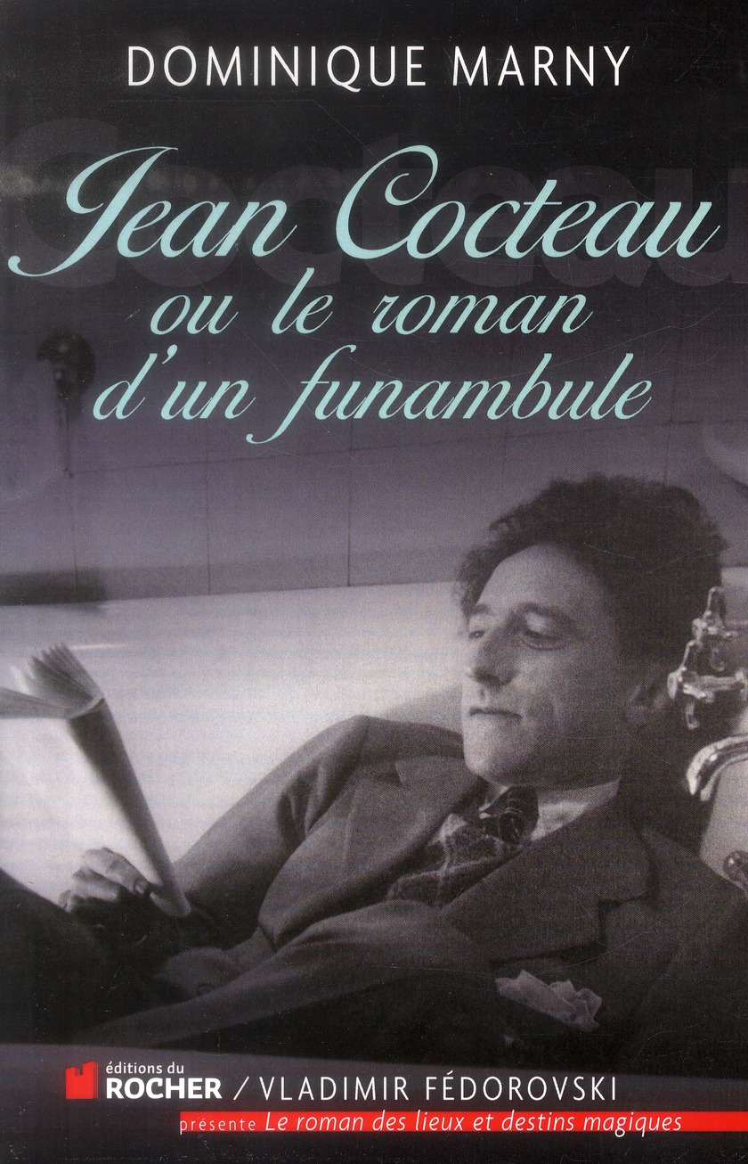 JEAN COCTEAU, LE ROMAN D'UN FUNAMBULE