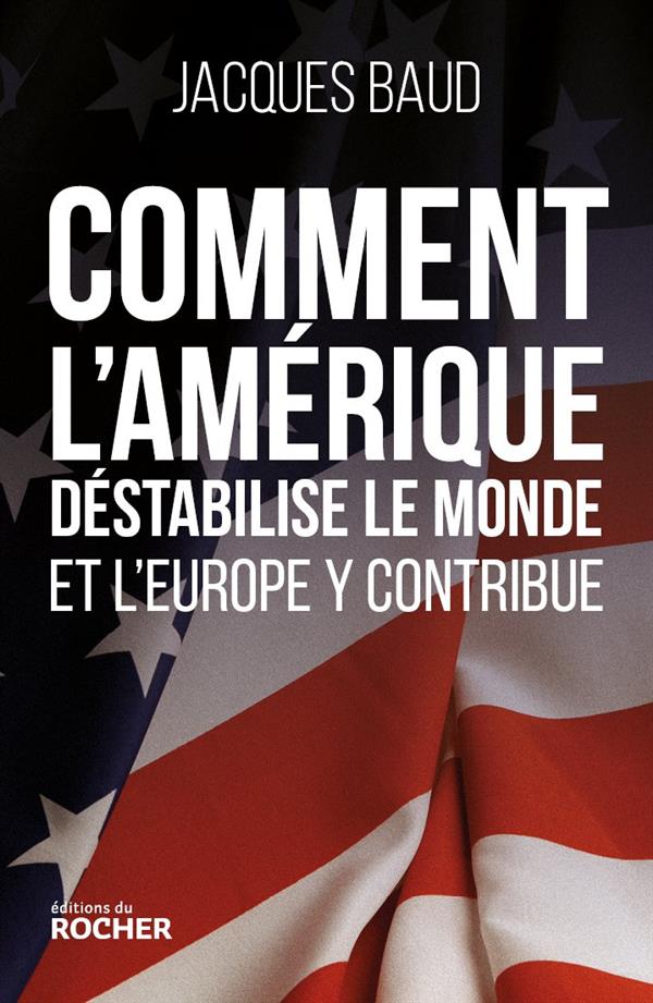 TERRORISME - MENSONGES POLITIQUES ET STRATEGIES FATALES DE L'OCCIDENT