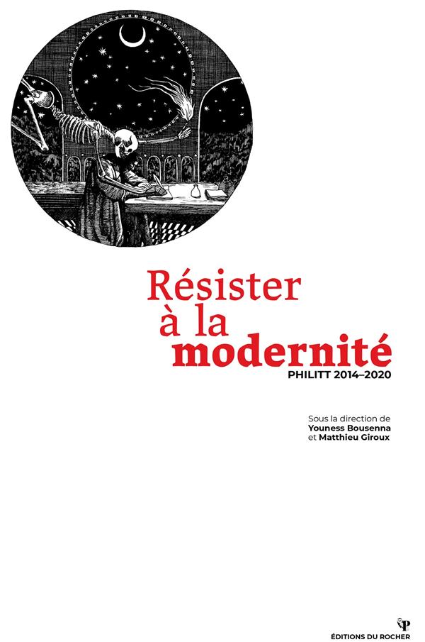 RESISTER A LA MODERNITE - PHILITT 2014-2020