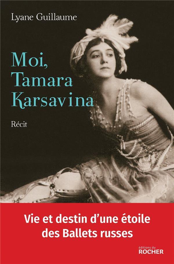 MOI, TAMARA KARSAVINA