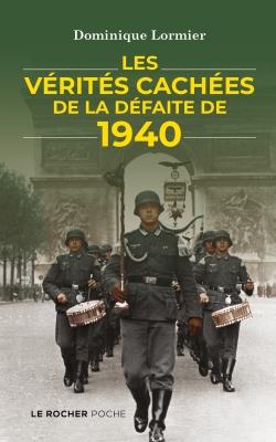 LES VERITES CACHEES DE LA DEFAITE DE 1940