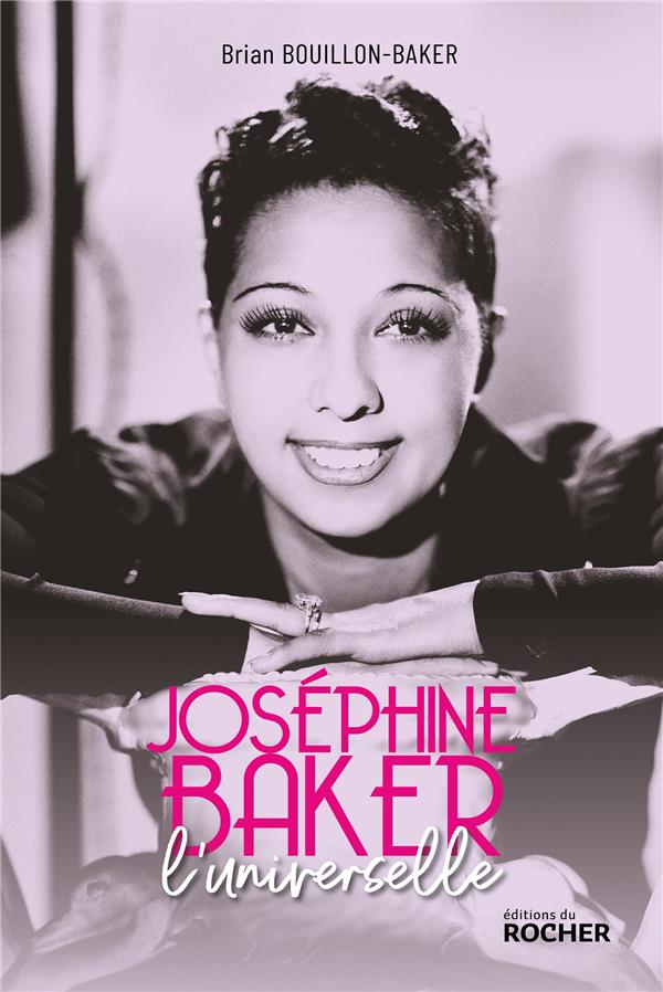 JOSEPHINE BAKER, L'UNIVERSELLE