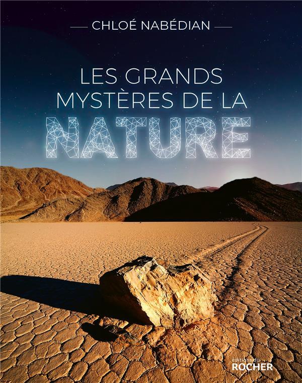 LES GRANDS MYSTERES DE LA NATURE