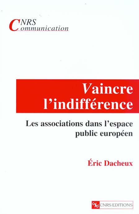 VAINCRE L'INDIFFERENCE