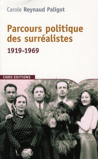 PARCOURS POLITIQUE DES SURREALISTES. 1919-1969