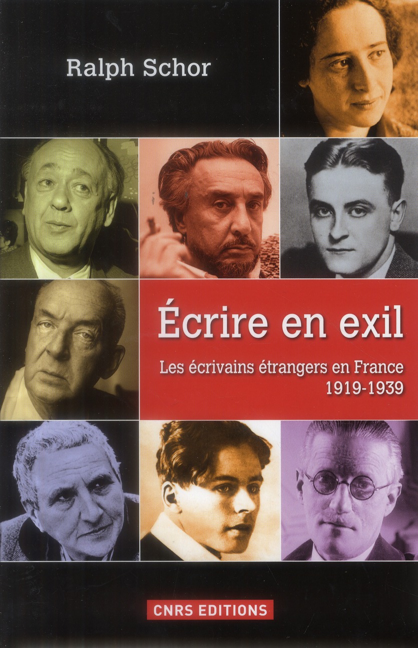 ECRIRE EN EXIL. LES ECRIVAINS ETRANGERS EN FRANCE