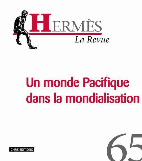 HERMES 65 - LE MONDE PACIFIQUE DANS LA MONDIALISATION