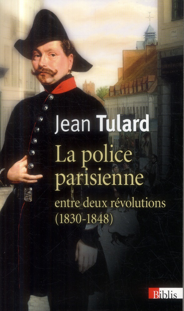 LA POLICE PARISIENNE ENTRE DEUX REVOLUTIONS (1830-1848)